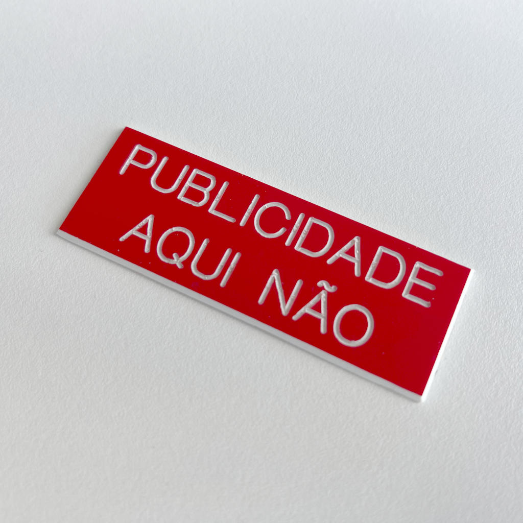 Placa Publicidade Aqui Não - Vermelho