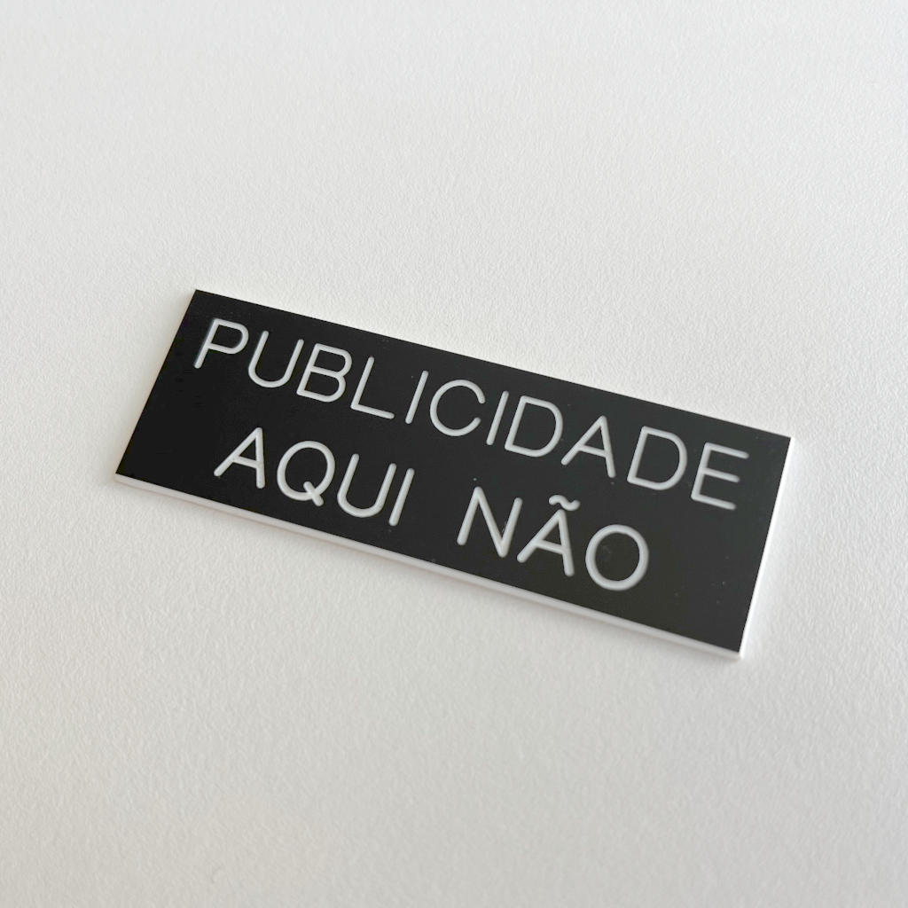 Placa Publicidade Aqui Não - Preto