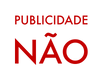 Publicidade Não – Início